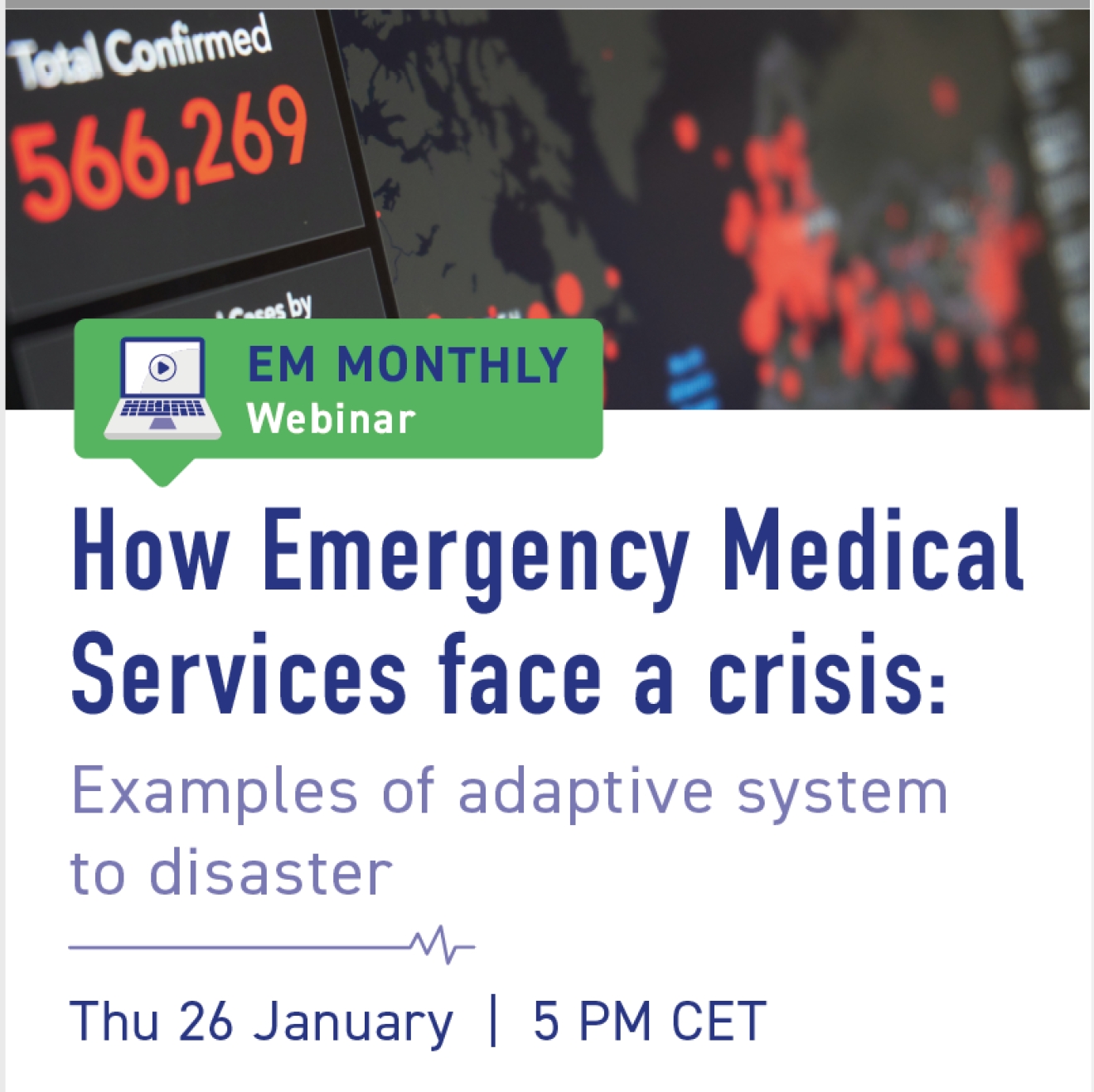 EM-Monthly January 26, 17:00 CET: Pre-hospital meets Disaster Medicine