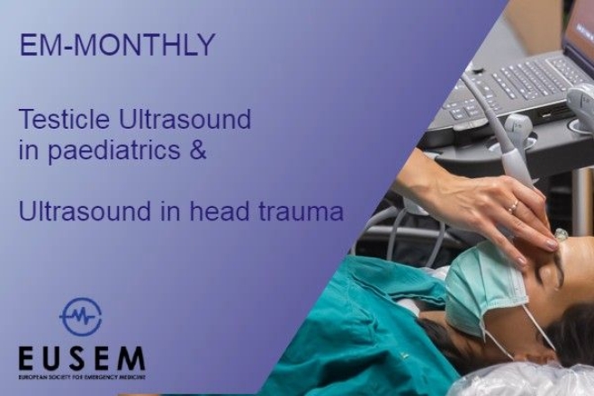 Did you miss the June EM Monthly Webinar on Testicle Ultrasound in Paediatrics &amp; Ultrasound in Head Trauma?