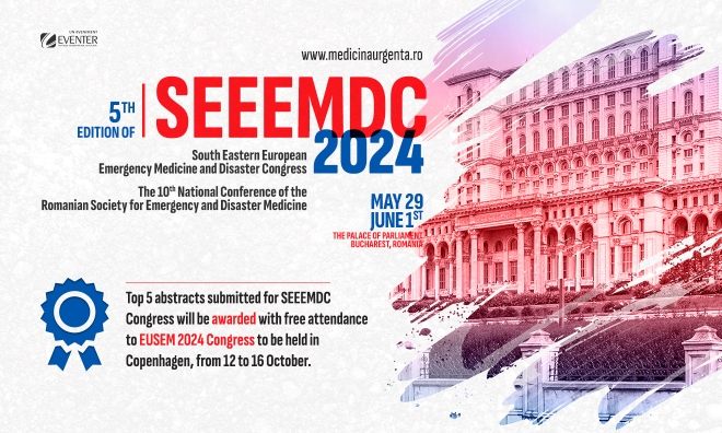 South Eastern European Emergency Medicine and Disaster Congress, Bucharest, 29 May - 1 June